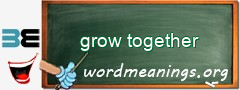WordMeaning blackboard for grow together